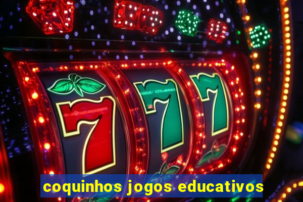 coquinhos jogos educativos